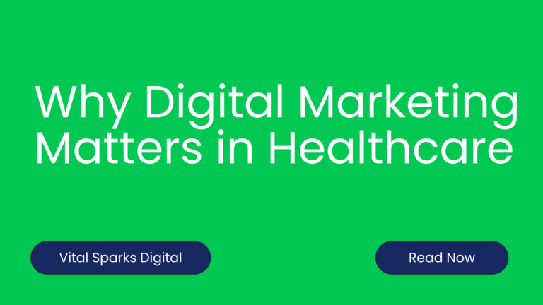 Why Digital Marketing is Crucial in Healthcare